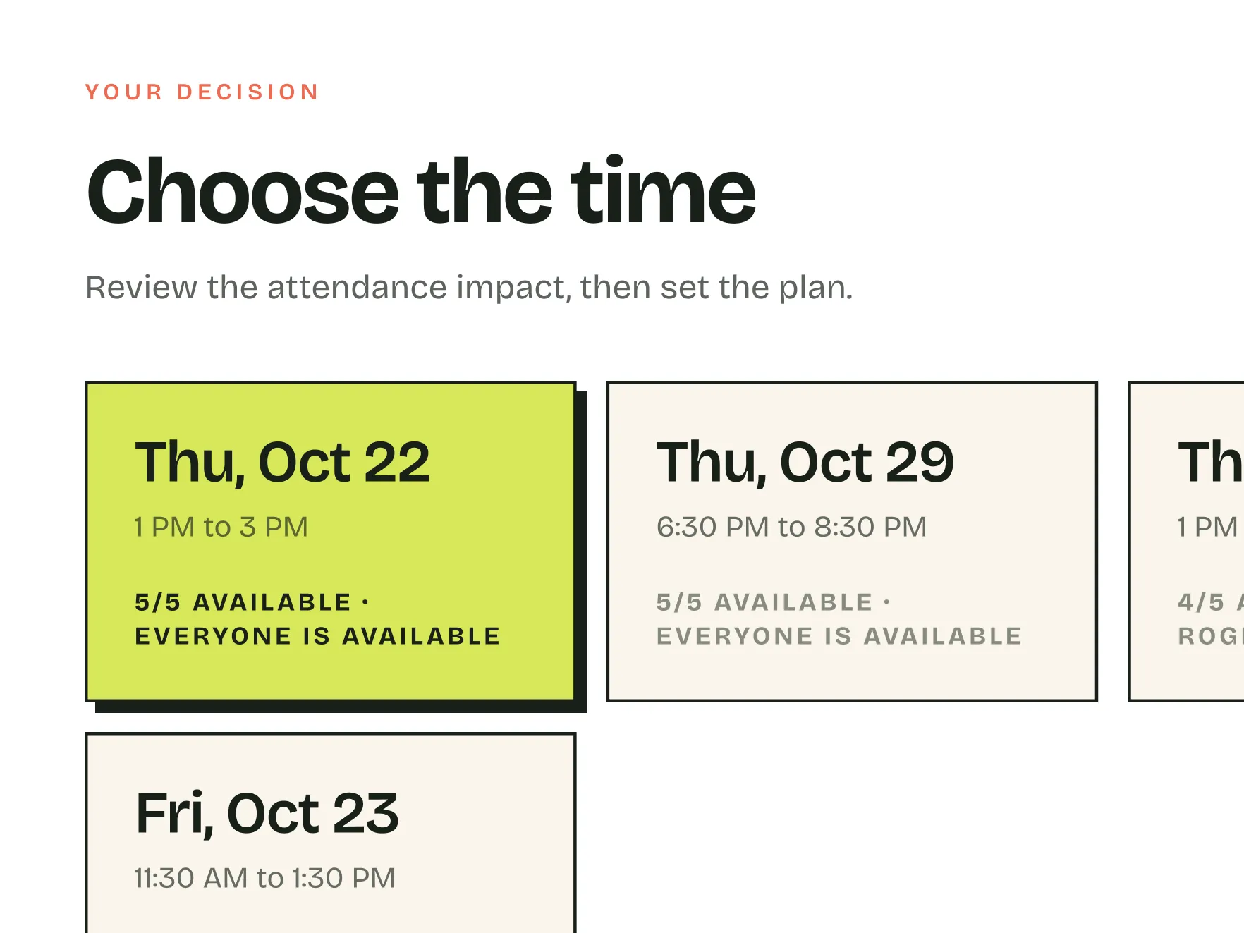 The organizer’s decision screen, listing each time option with how many people can make it.